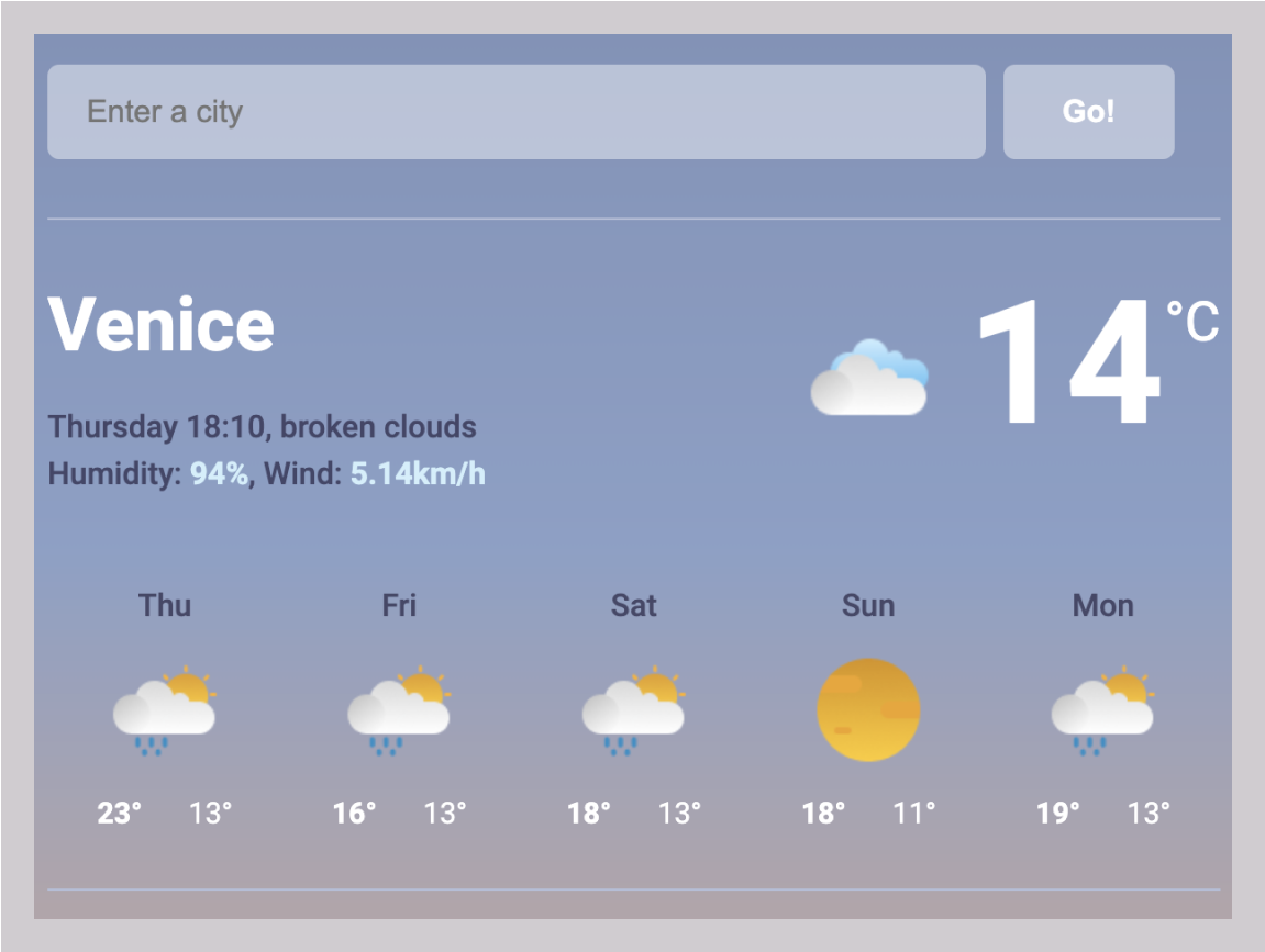 A preview of my weekly weather forcast app with world-wide city search funtion, short weather description and icons, maximum and minimum temperatures, average wind speed and humidity.